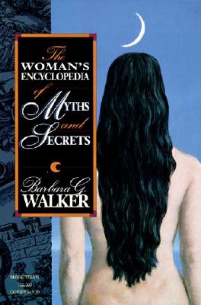 Picture of Woman's Encyclopedia of Myths and Secrets, The