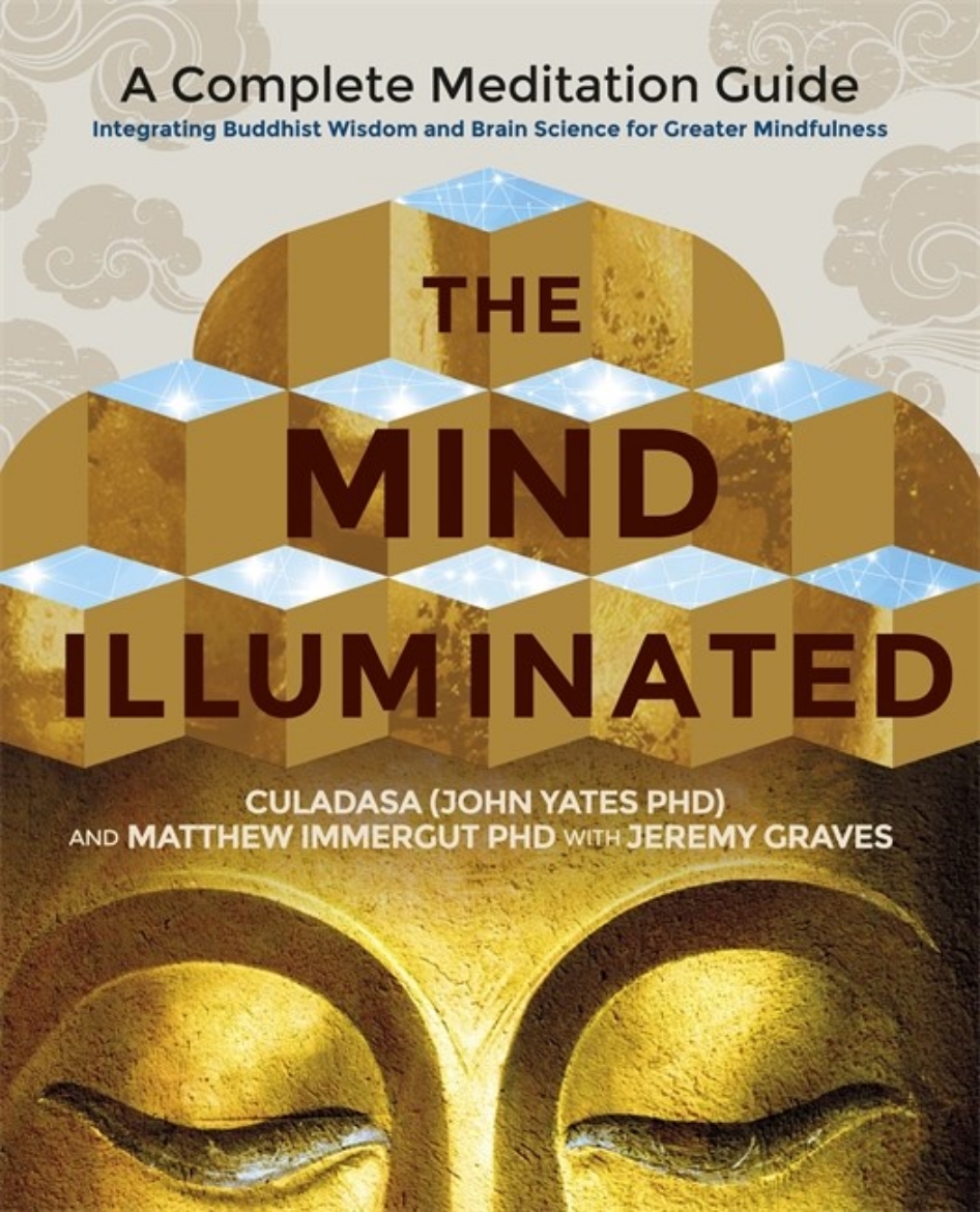 Picture of Mind illuminated - a complete meditation guide integrating buddhist wisdom