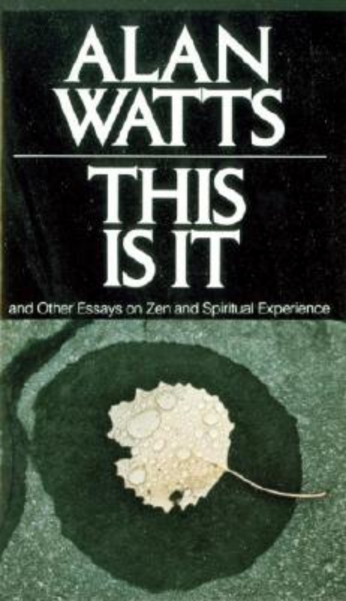 Picture of This is it - and other essays on zen and spiritual experience