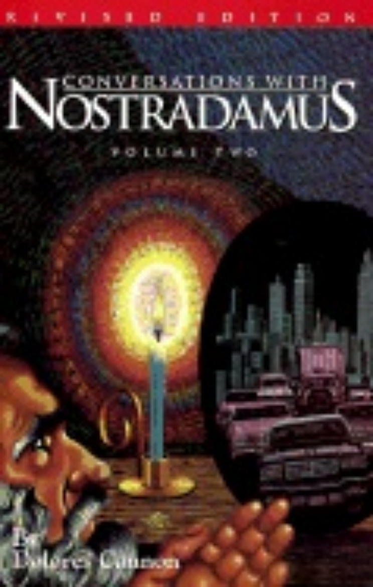 Picture of Conversations with nostradamus:  volume 2 - his prophecies explained