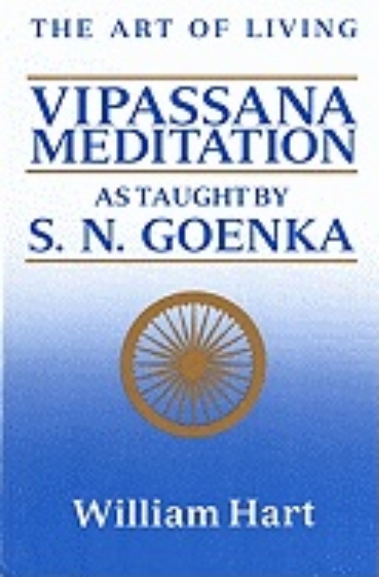 Picture of Art Of Living: Vipassana Meditation As Taught By S.N. Goenka