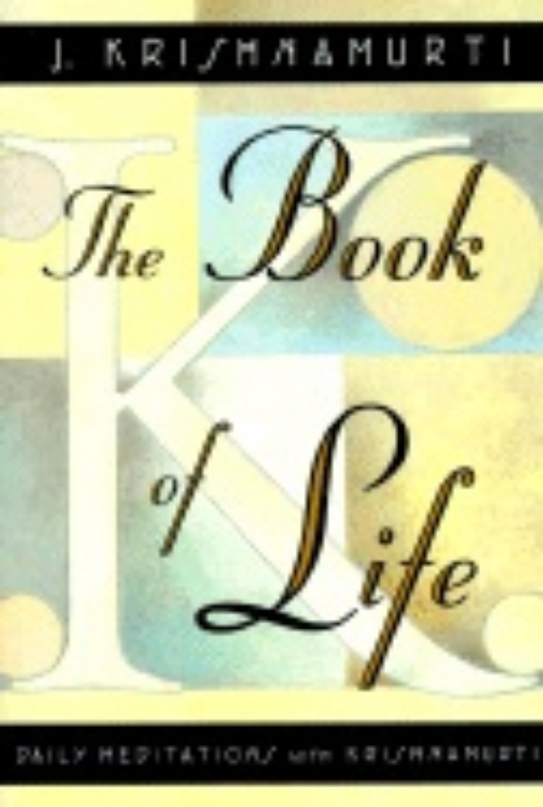 Picture of Book Of Life: Daily Meditations With Krishnamurti