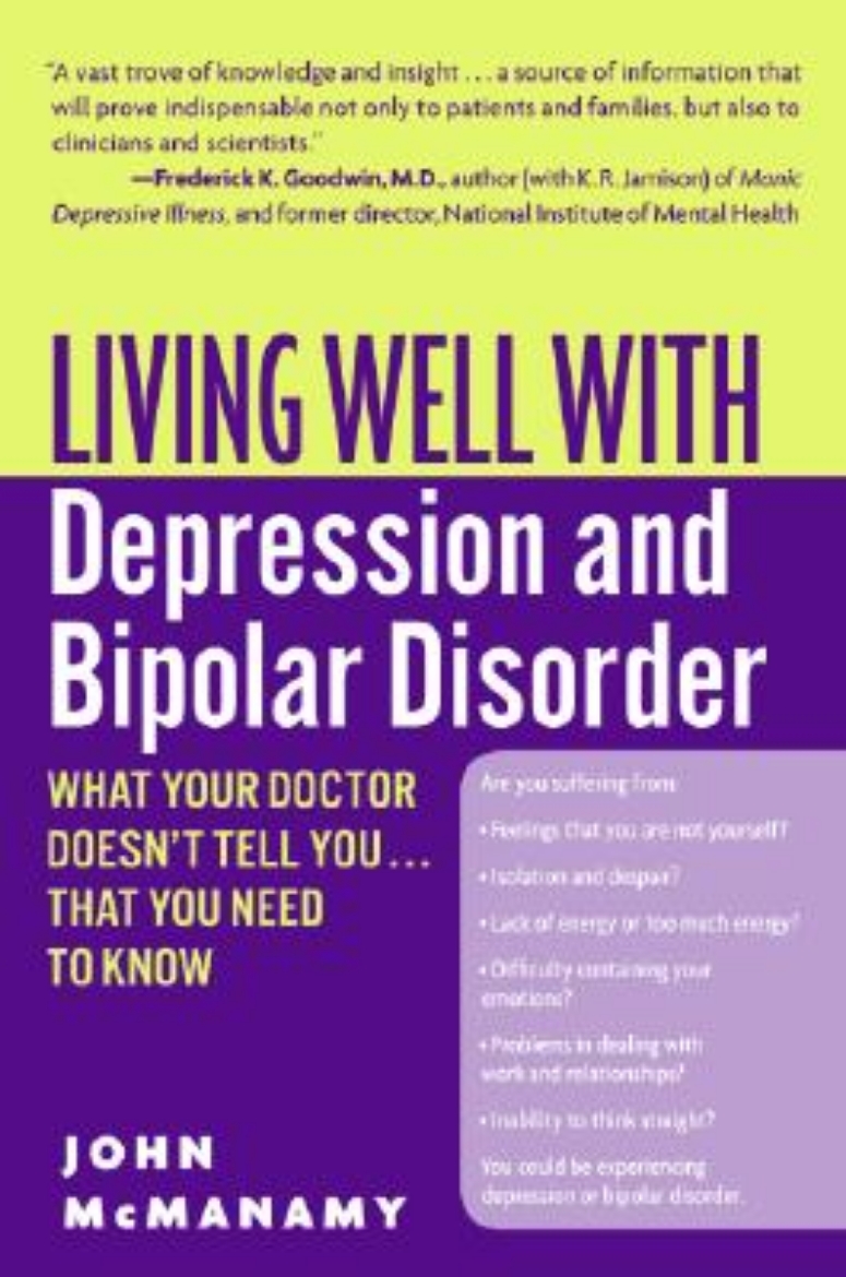 Picture of Living well with depression and bipolar disorder - what your doctor doesnt