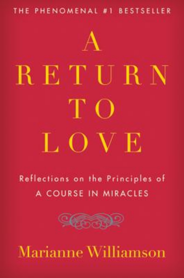 Picture of Return To Love: Reflections On The Principles Of "A Course I