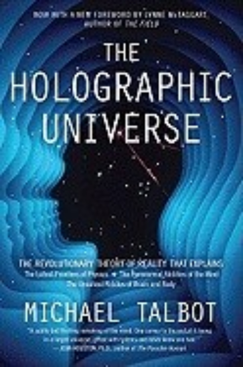 Picture of Holographic Universe, The