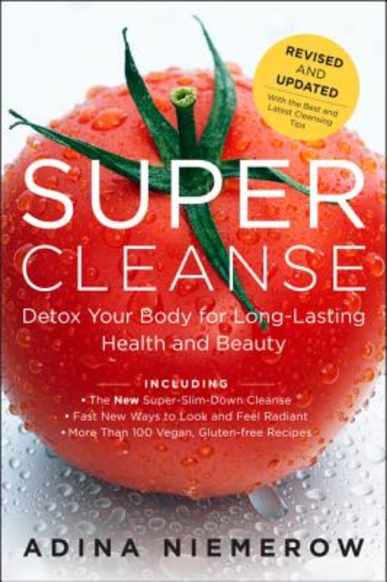 Picture of Super Cleanse Revised Edition: Detox Your Body for Long-Lasting Health and Beauty