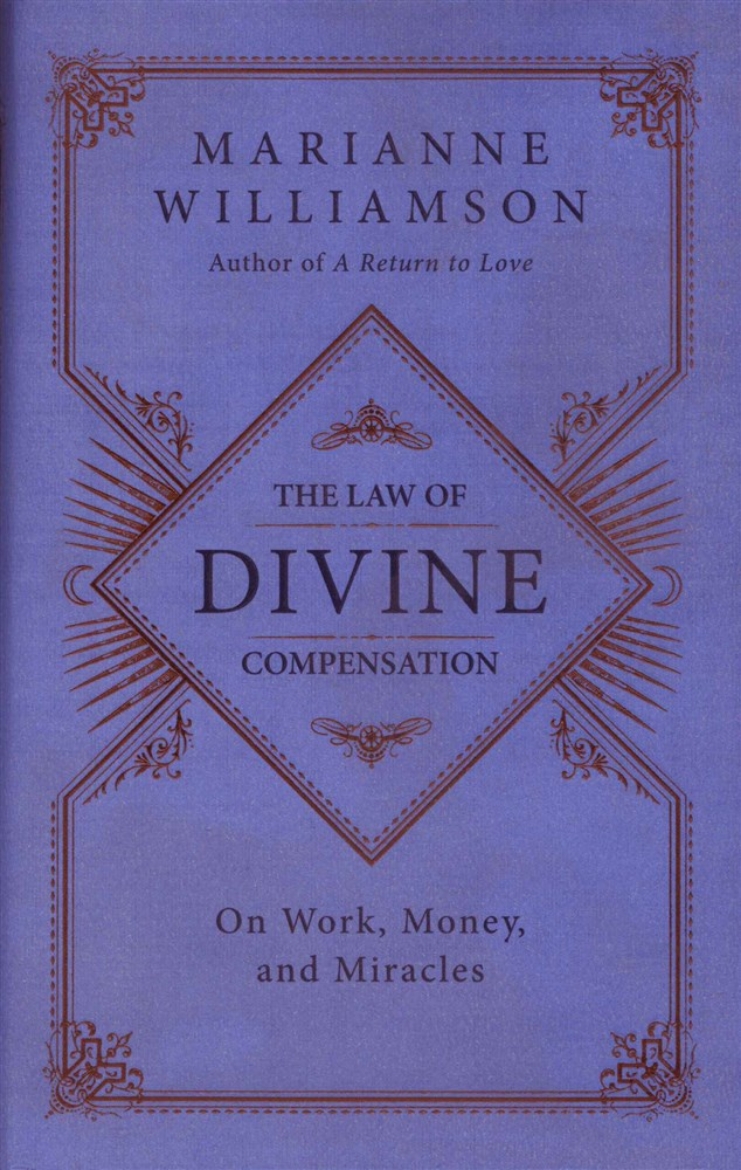 Picture of Law of divine compensation - on work, money, and miracles