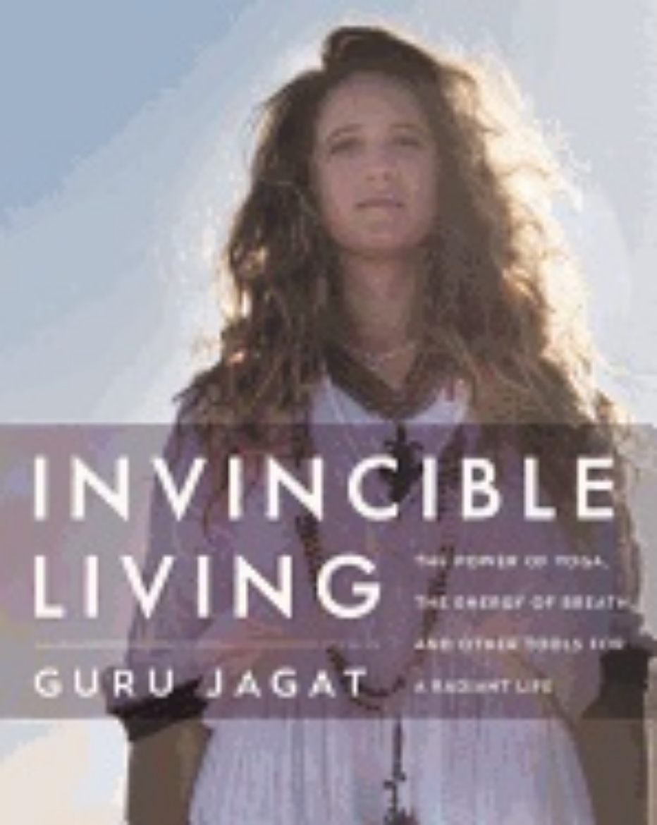 Picture of Invincible living - the power of yoga, the energy of breath, and other tool