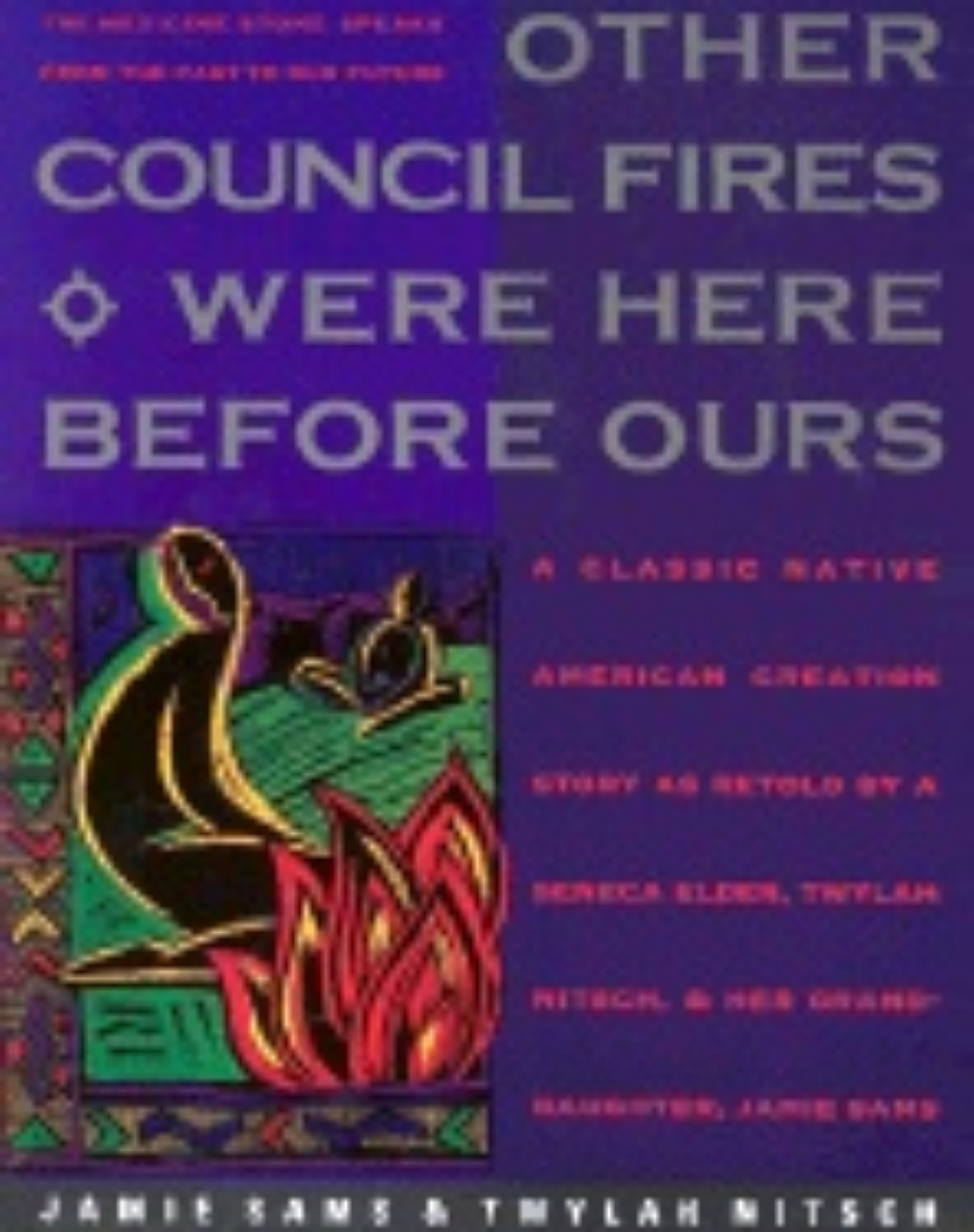 Picture of Other Council Fires Were Here Before Ours: Native American C
