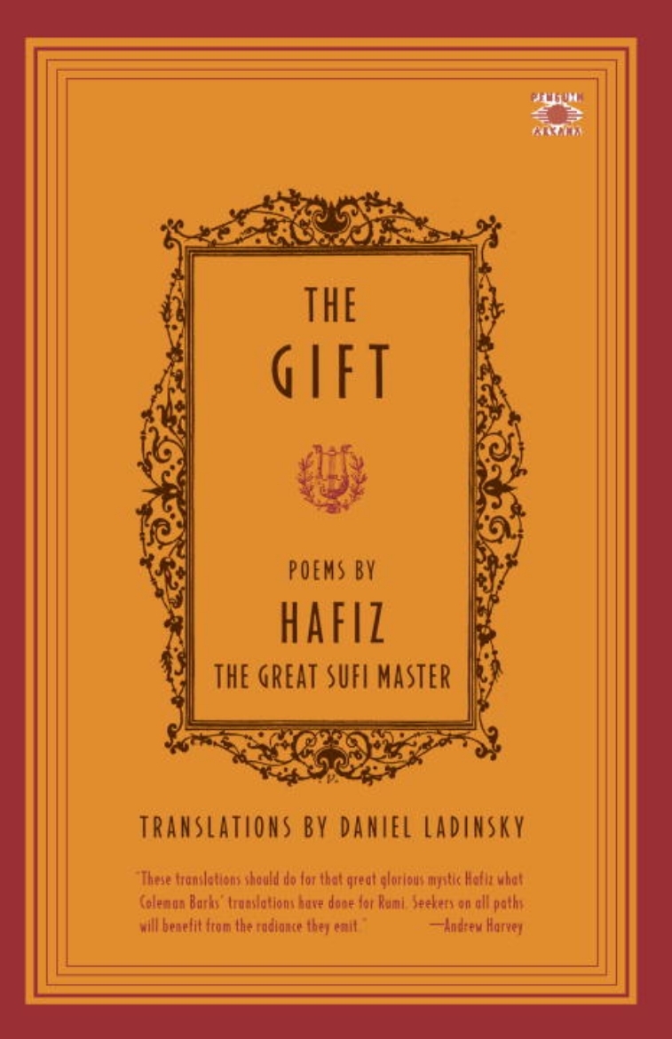 Picture of Gift (The): Poems By The Great Sufi Master Hafiz