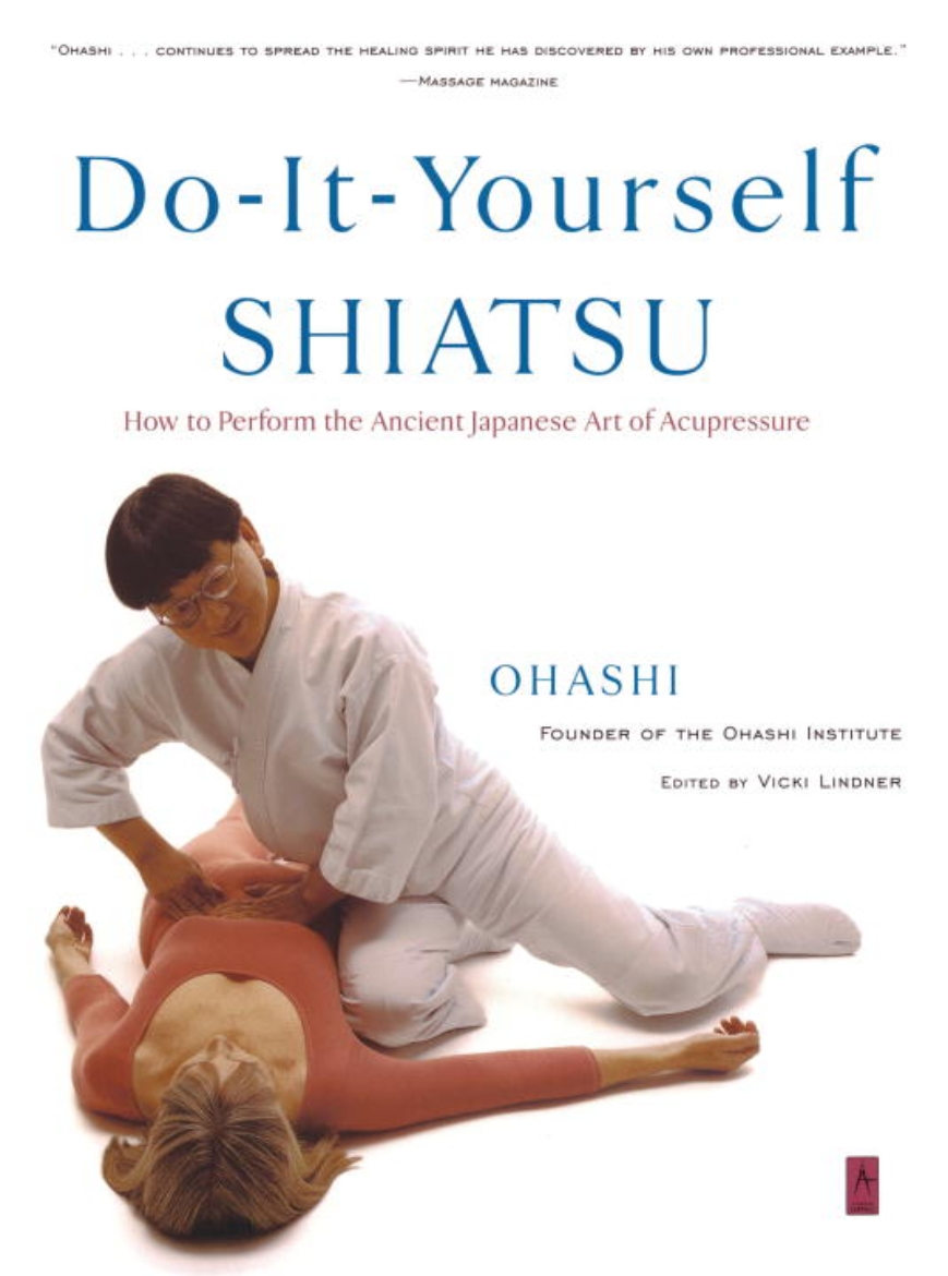 Picture of Do-It-Yourself Shiatsu: How To Perform The Ancient Japanese