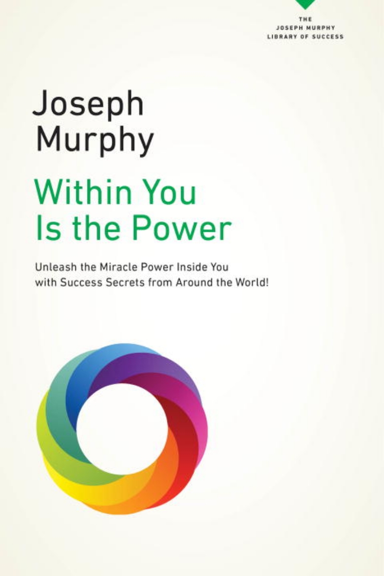 Picture of Within you is the power - unleash the miracle power inside you with success