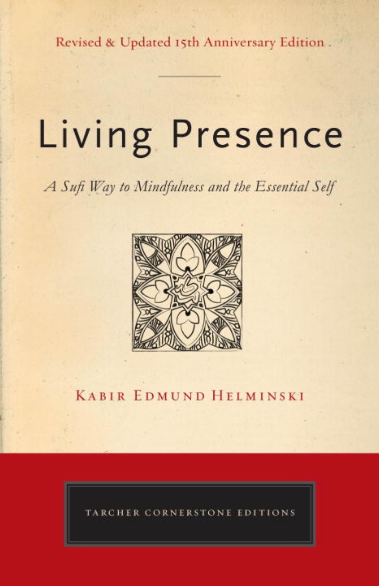 Picture of Living presence (revised) - the sufi path to mindfulness and the essential