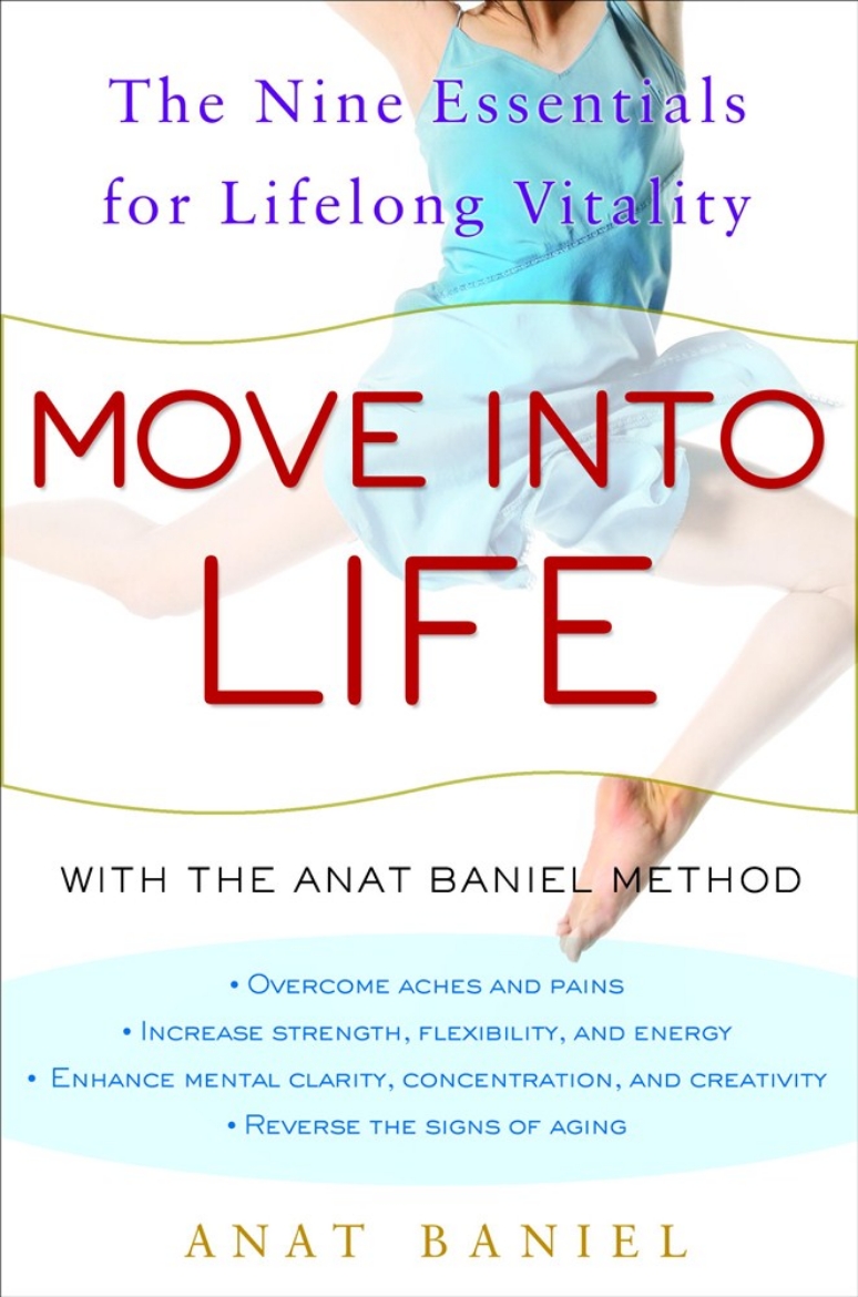 Picture of Move into life - the nine essentials for lifelong vitality