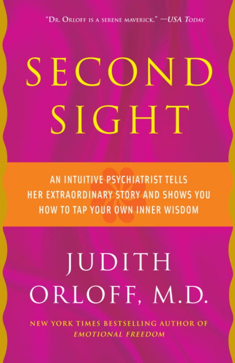 Picture of Second sight - an inuitive psychiatrist tells her extraordinary story and s