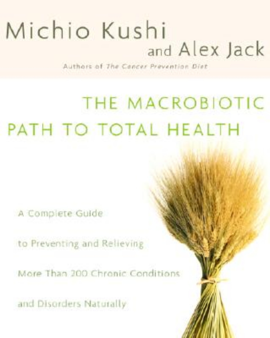 Picture of The Macrobiotic Path to Total Health