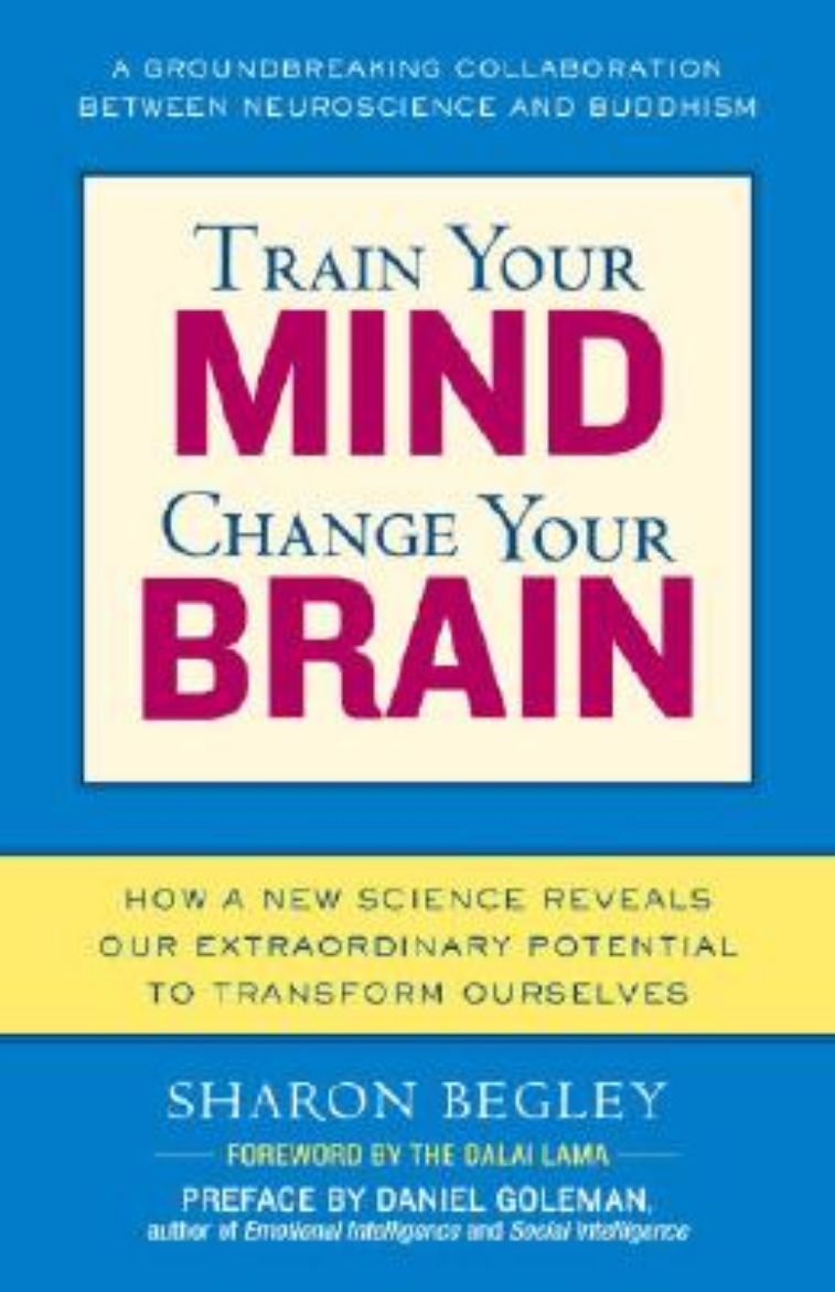 Picture of Train Your Mind, Change Your Brain