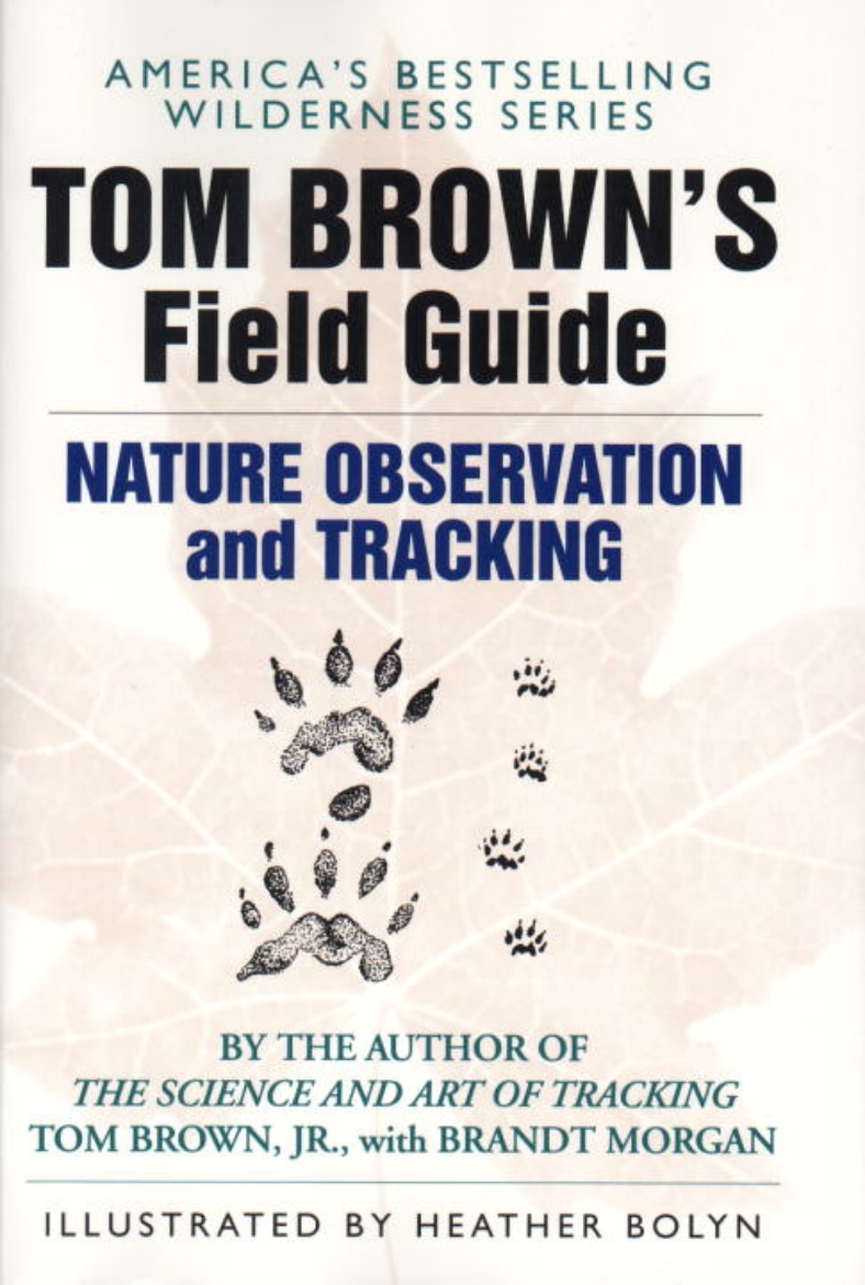 Picture of Tom Brown's Field Guide To Nature Observation And Tracking