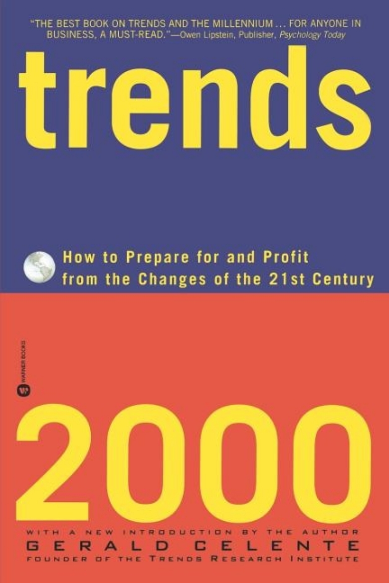 Picture of Trends 2000: How to Prepare for and Profit from the Changes of the 21st Century