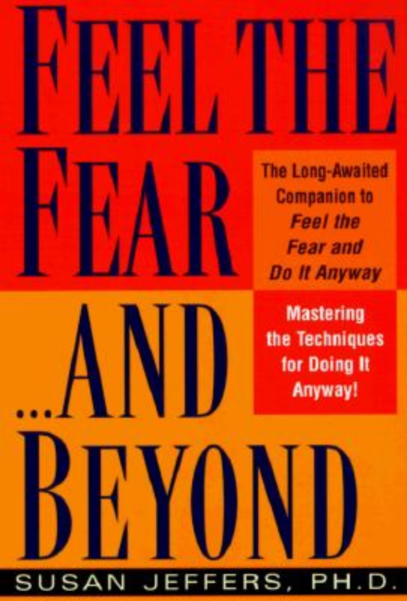 Picture of Feel the Fear...and Beyond