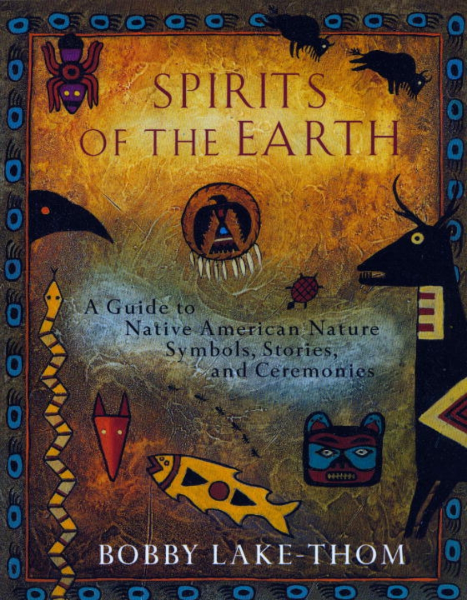 Picture of Spirits Of The Earth: A Guide To Native American Nature Symb