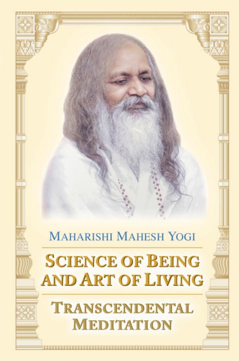 Picture of Science Of Being And Art Of Living: Transcendental Meditatio