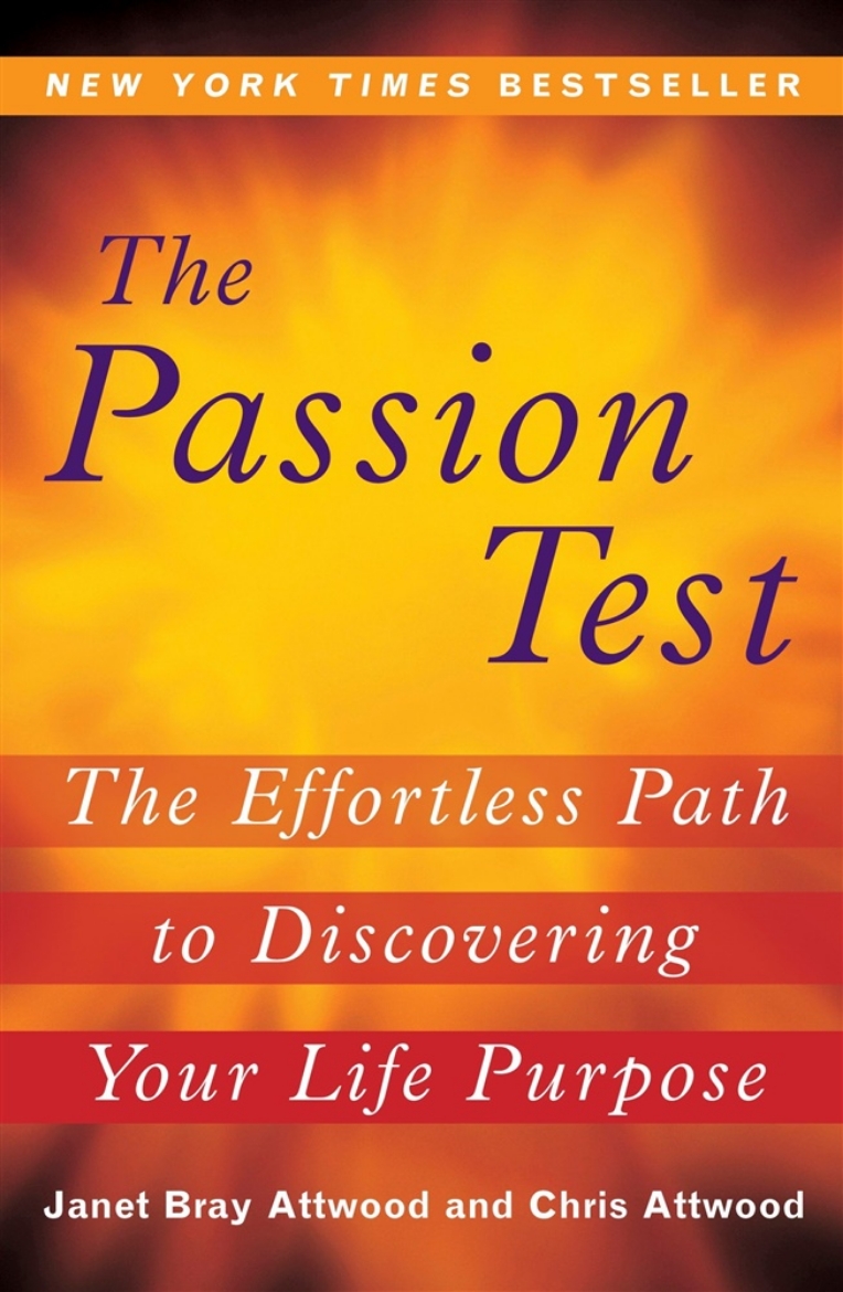 Picture of Passion Test: The Effortless Path To Discerning Your Life Purpose (Q)