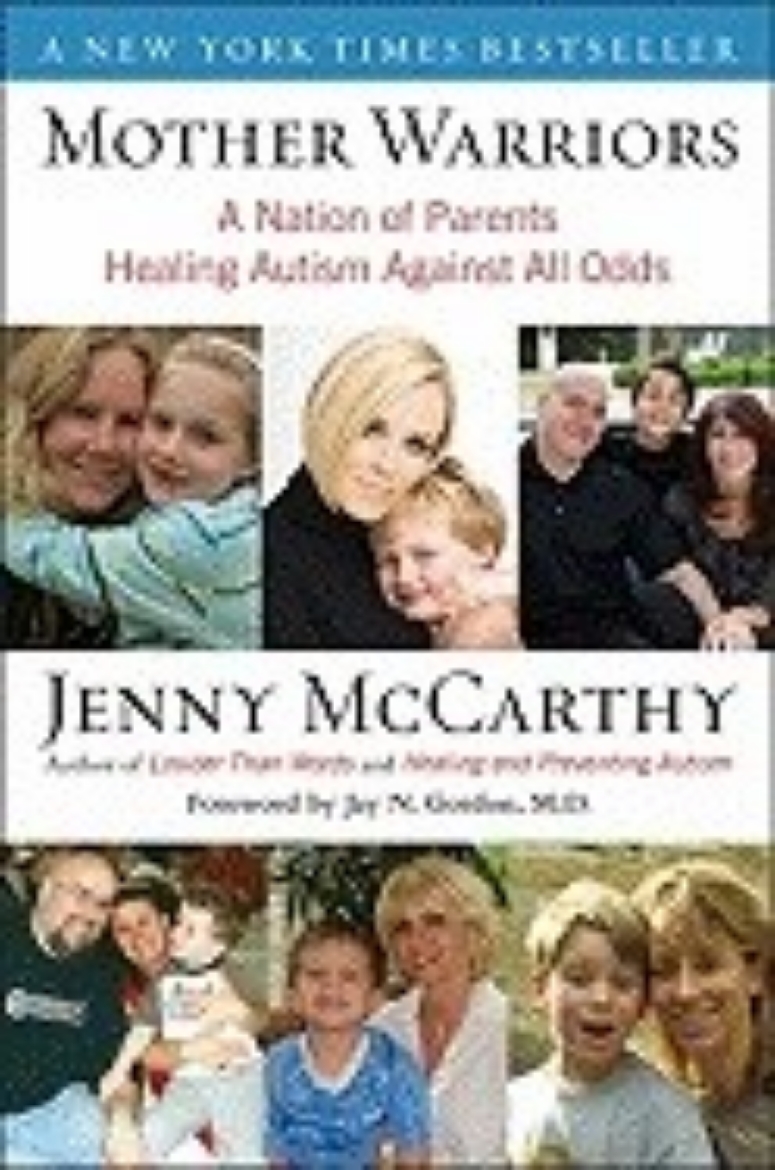 Picture of Mother Warriors: A Nation Of Parents Healing Autism Against All Odds (Q)