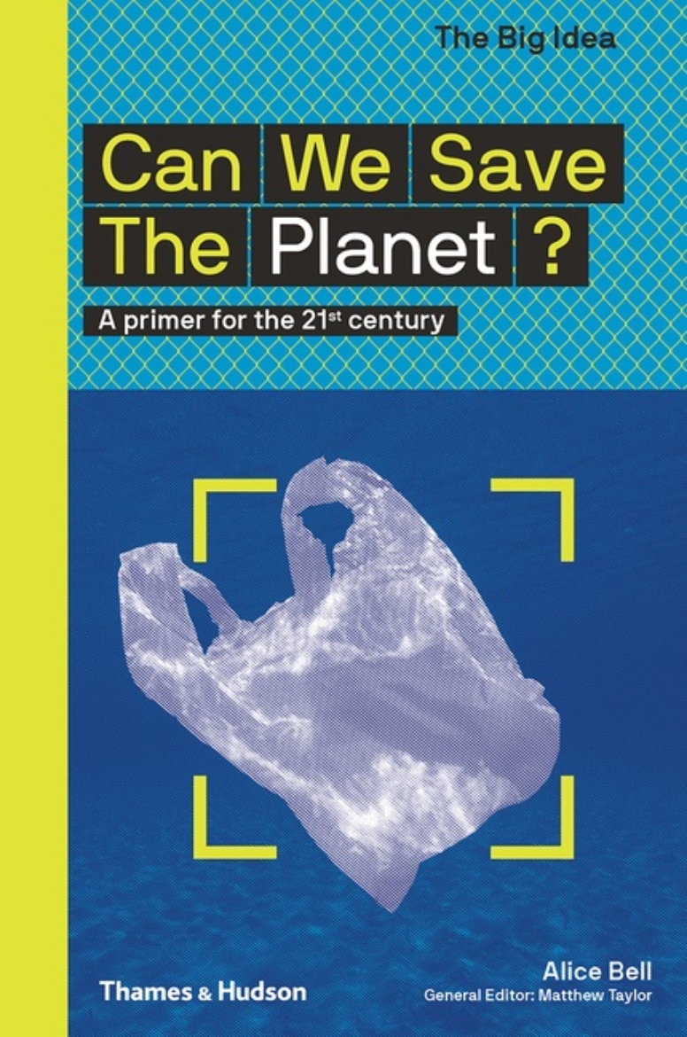 Picture of Can We Save The Planet?: A primer for th A primer for the 21st century