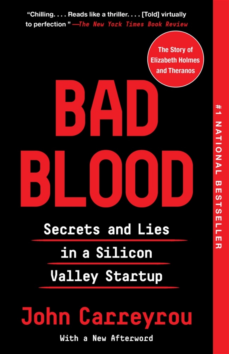 Picture of Bad blood - secrets and lies in a silicon valley startup