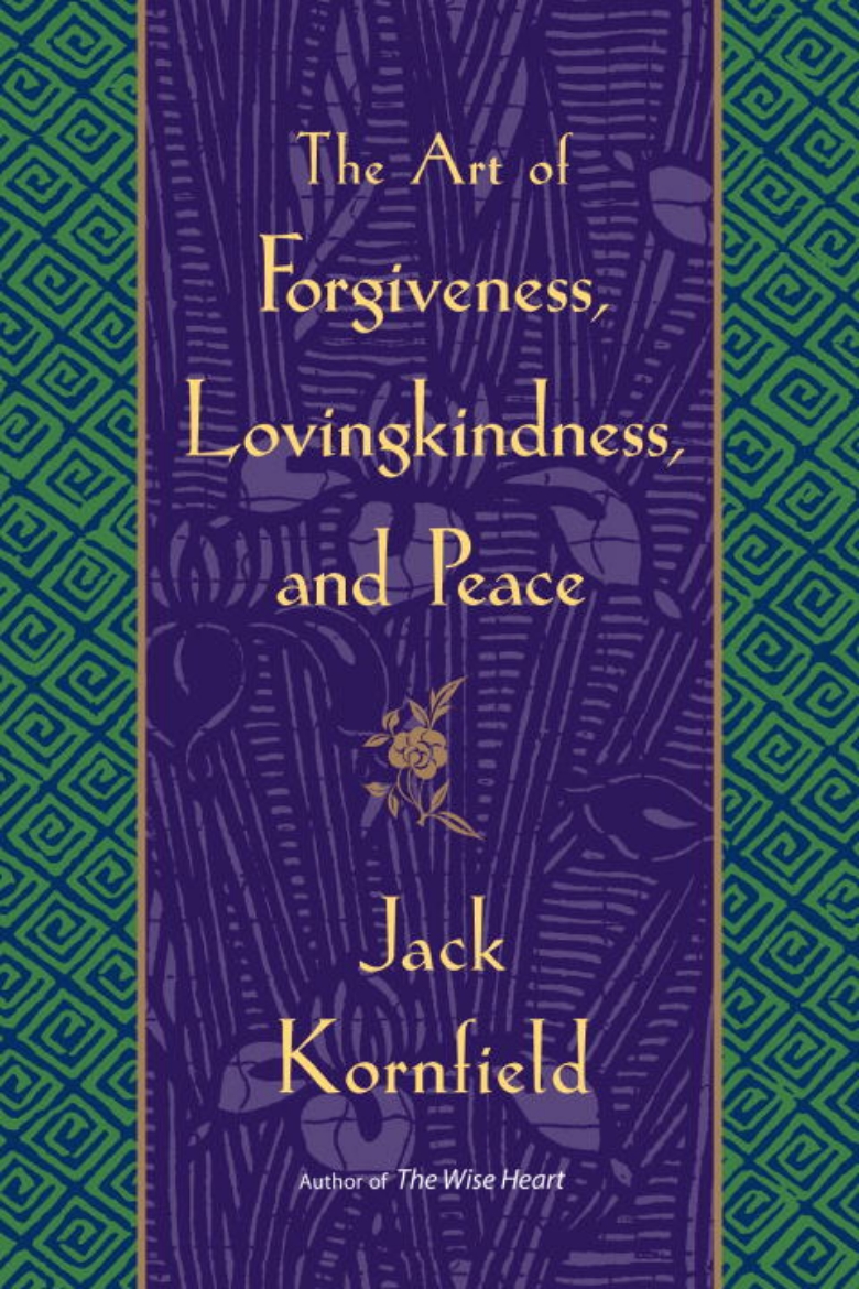 Picture of The Art of Forgiveness, Lovingkindness, and Peace