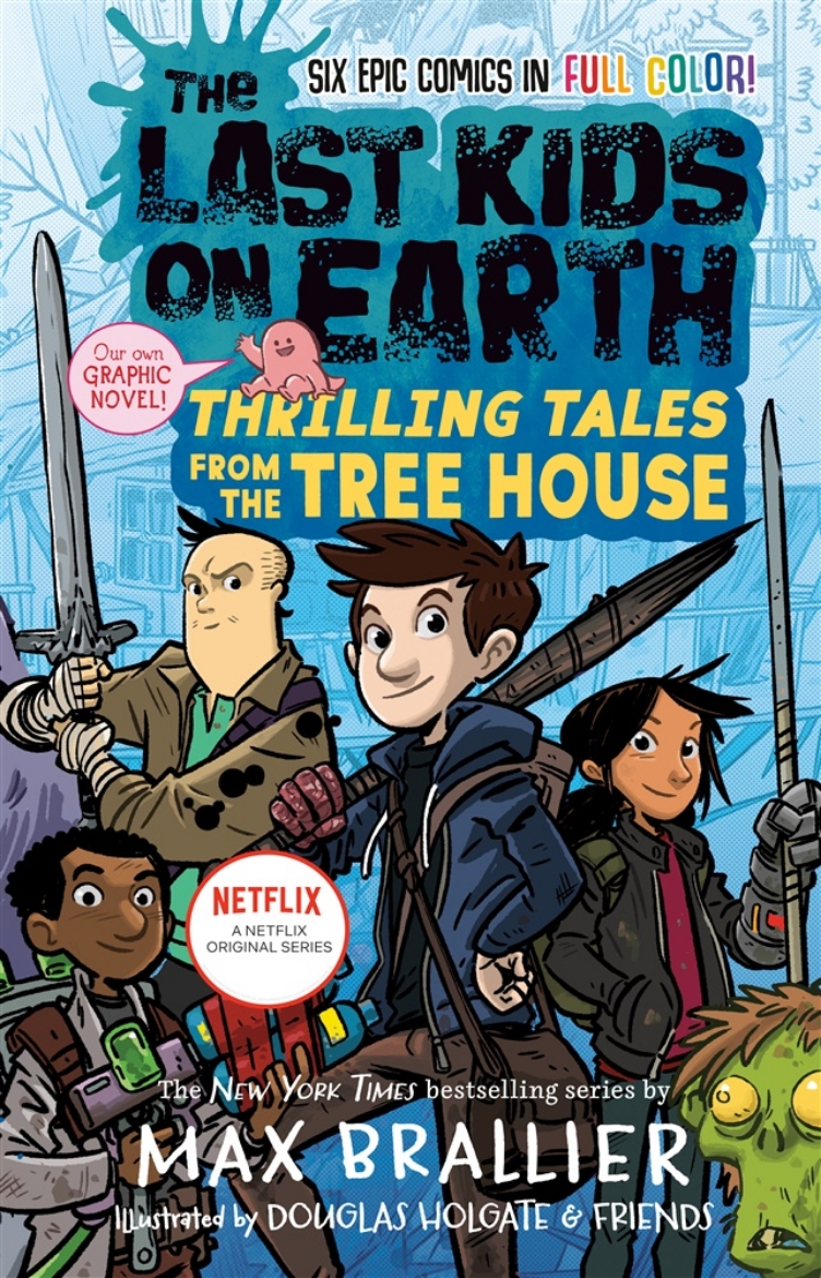 Picture of Last Kids On Earth: Thrilling Tales From The Tree House, The