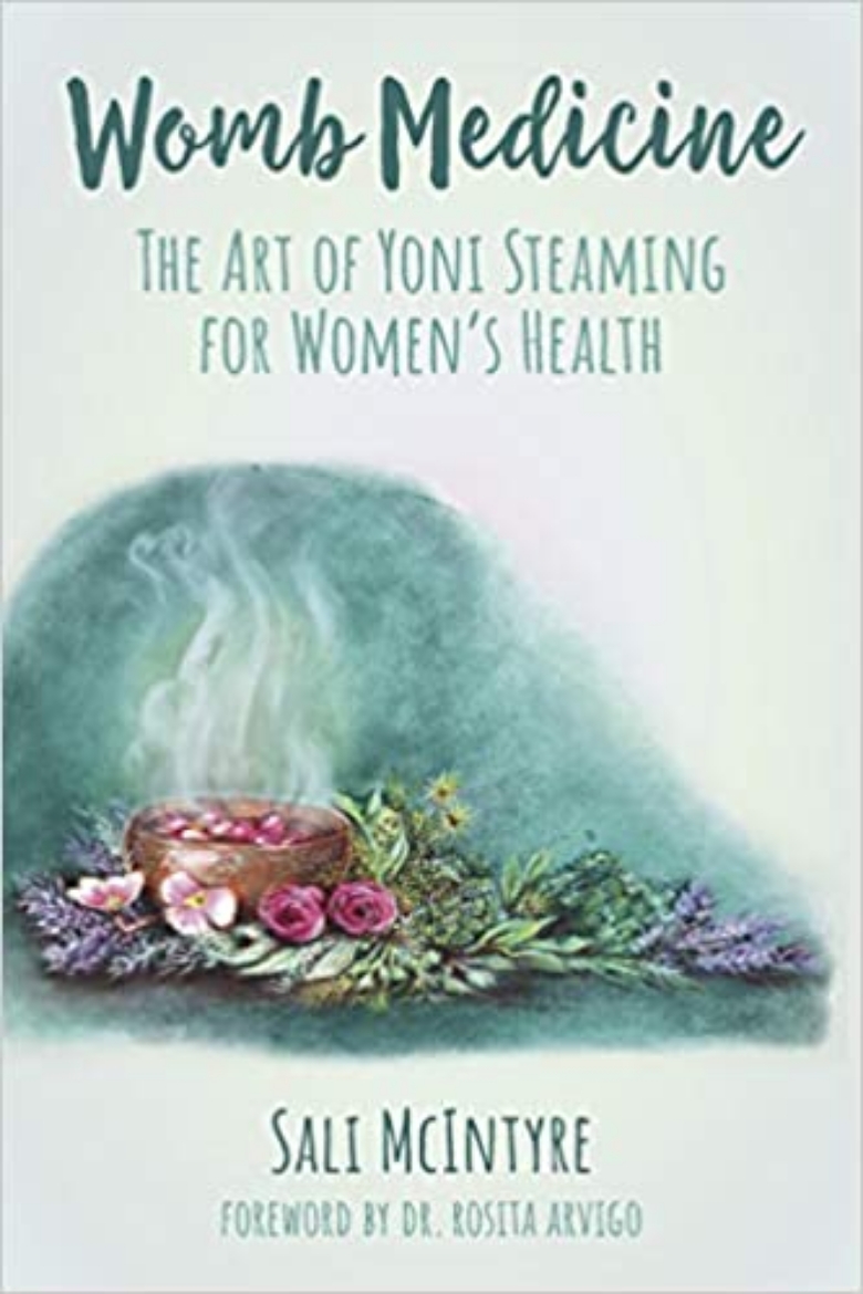 Picture of Womb Medicine : The Art of Yoni Steaming for Women's Health