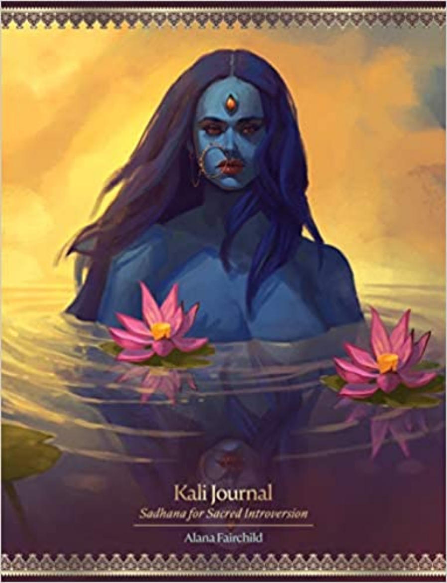 Picture of Kali Journal : Sadhana for Sacred Introversion