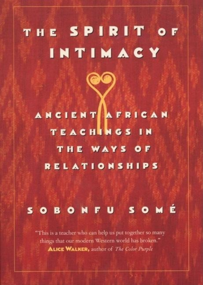 Picture of Spirit Of Intimacy: Ancient African Teachings In The Way Of