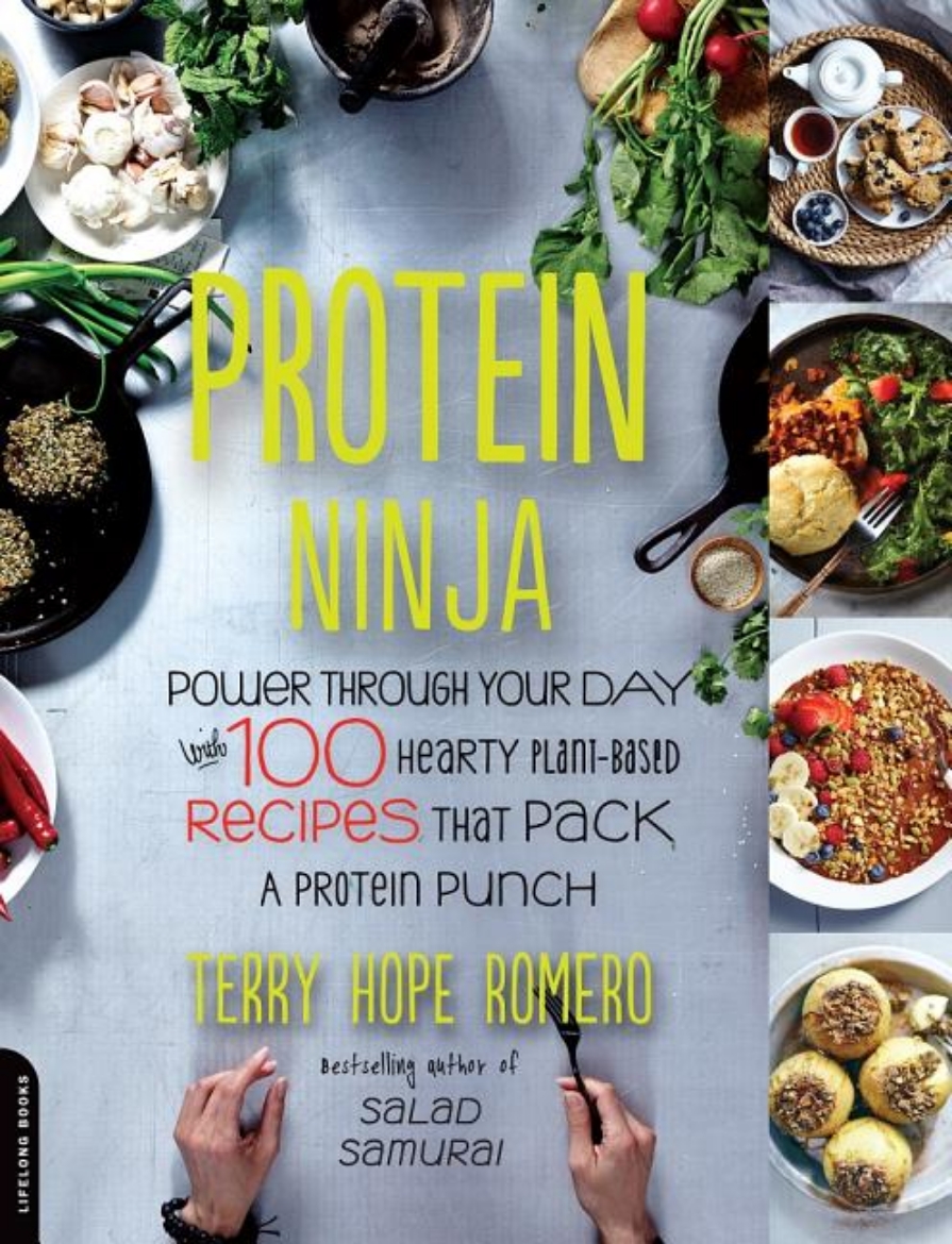 Picture of Protein ninja - power through your day with 100 hearty plant-based recipes