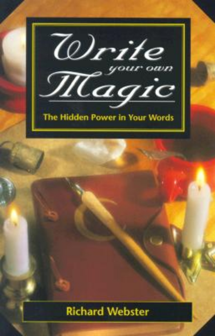 Picture of Write Your Own Magic: The Hidden Power in Your Words