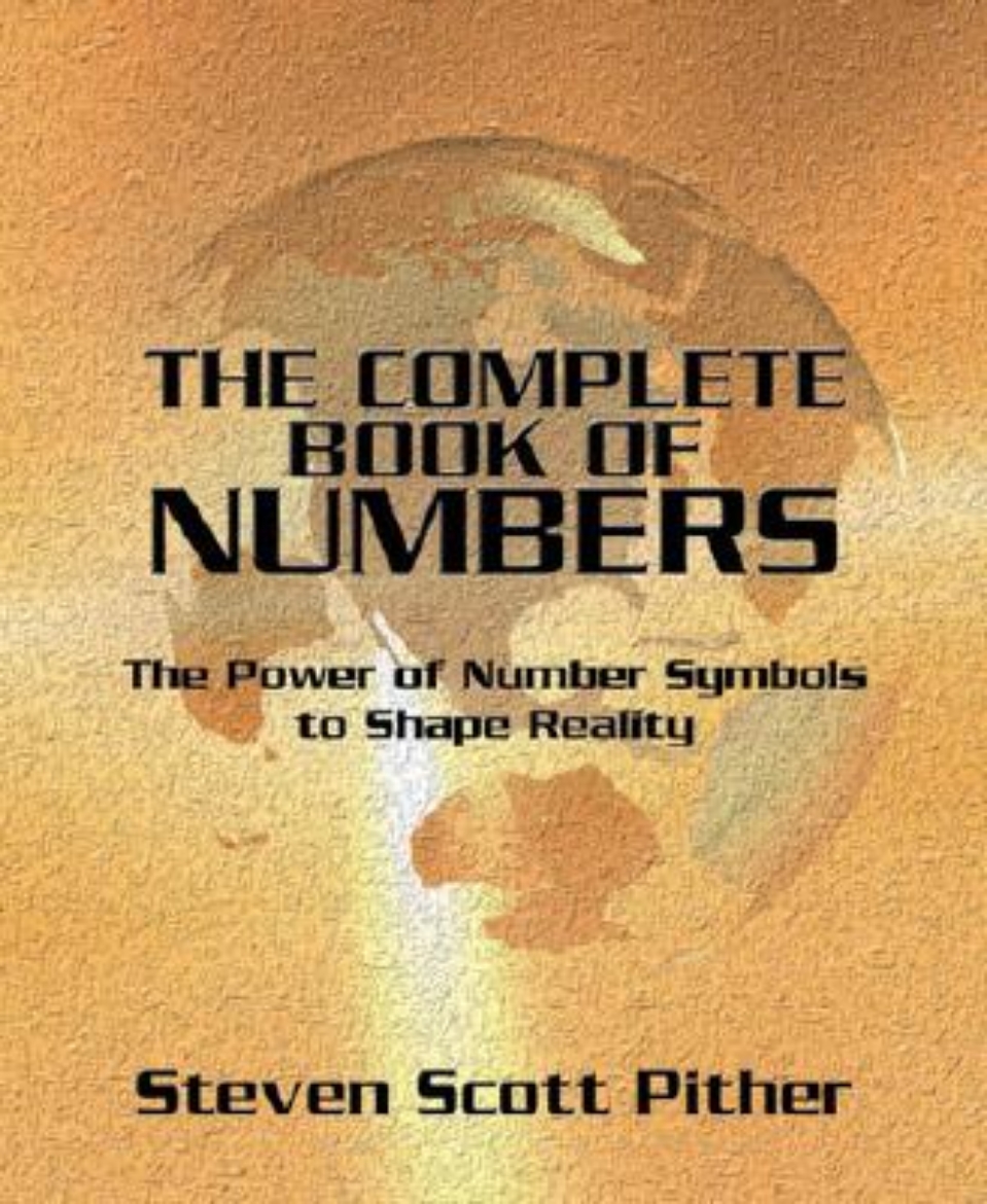 Picture of The Complete Book of Numbers: The Power of Number Symbols to Shape Reality