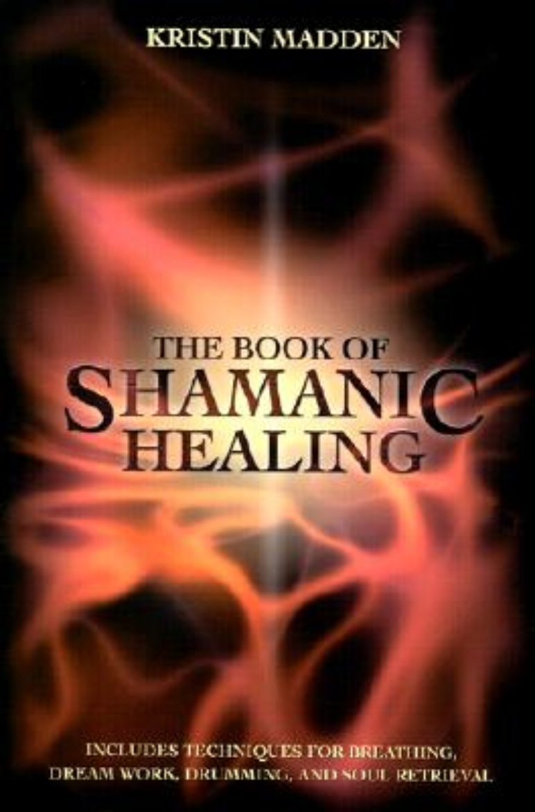 Picture of The Book of Shamanic Healing