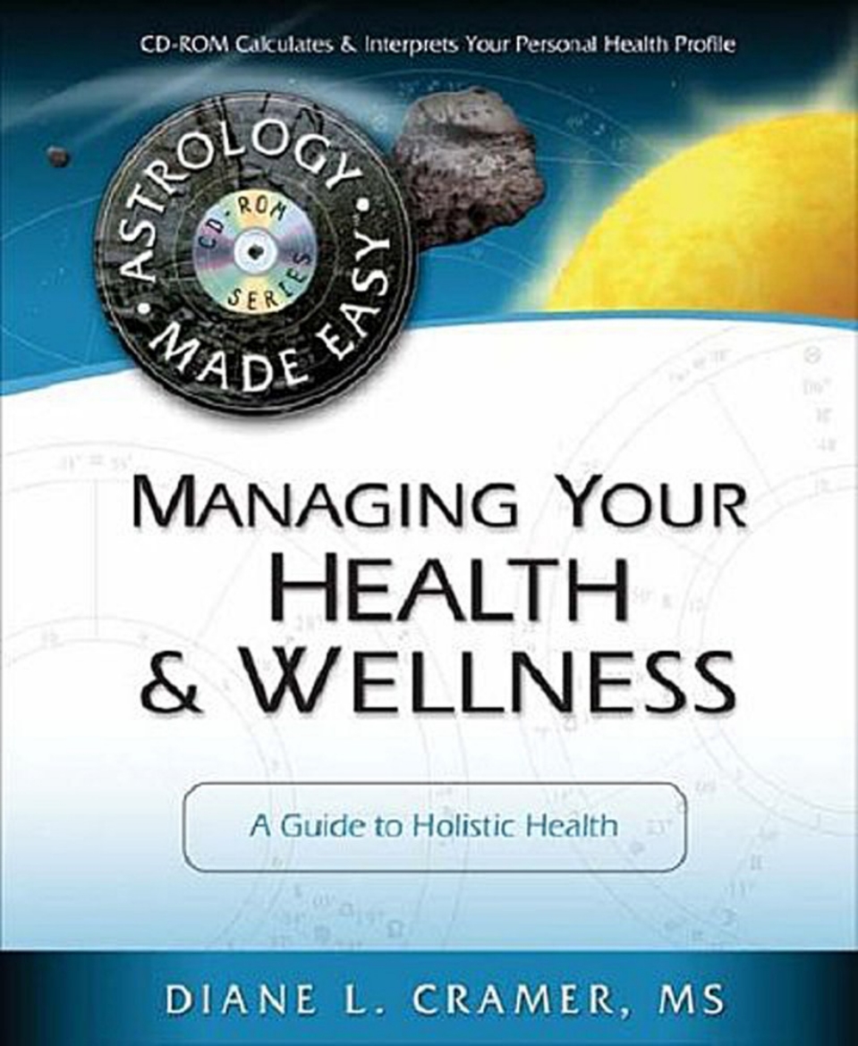 Picture of Managing Your Health & Wellness: A Guide to Holistic Health [With CDROM]