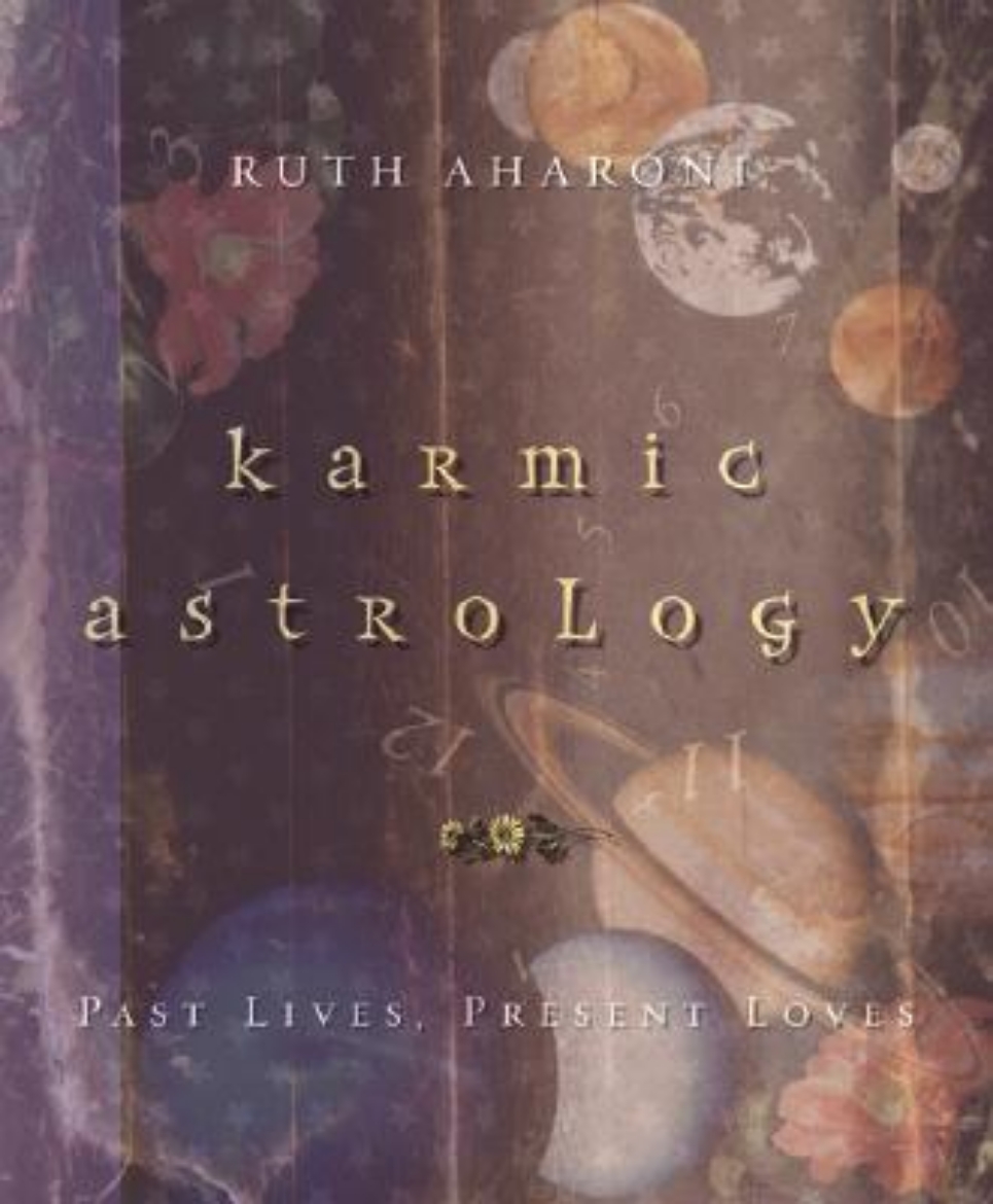 Picture of Karmic astrology - past lives, present loves