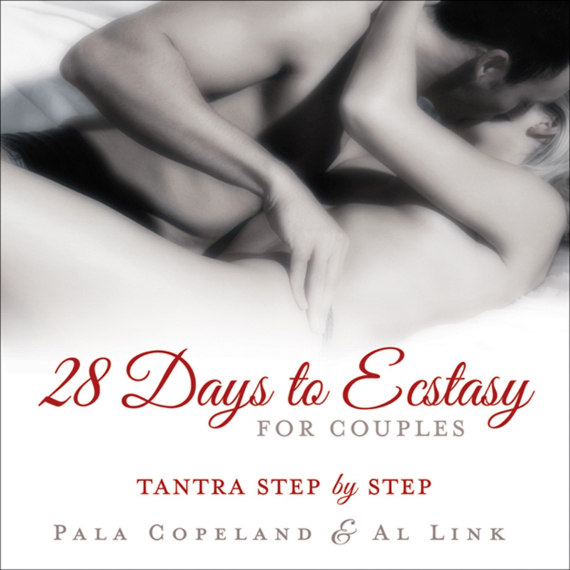 Picture of 28 days to ecstasy for couples - tantra step by step