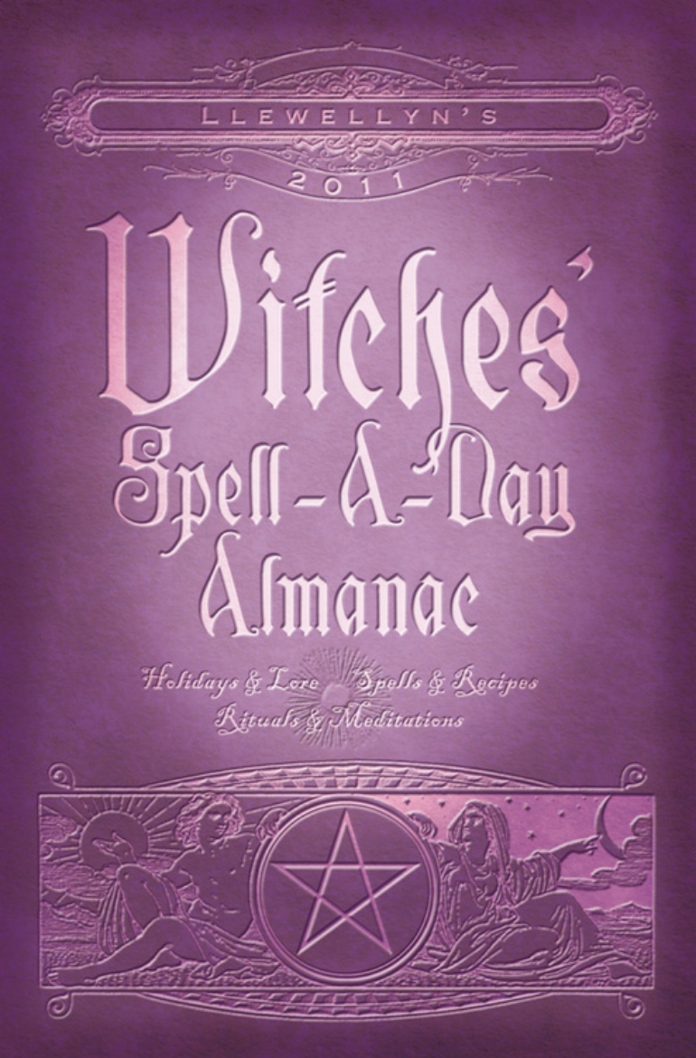 Picture of Llewellyn's 2011 Witches' Spell-A-Day Almanac