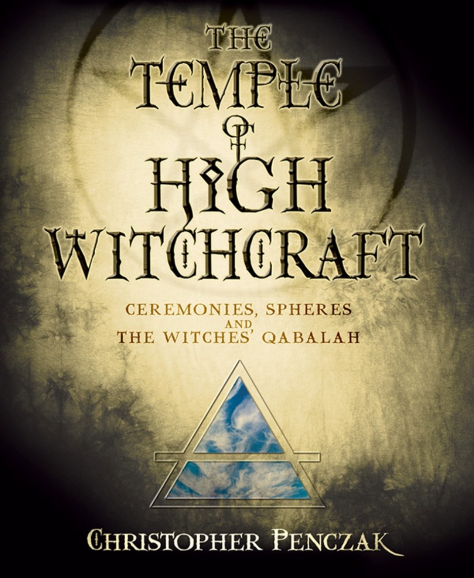 Picture of Temple of high witchcraft - ceremonies, spheres and the witches qabalah