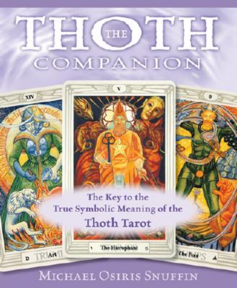 Picture of Thoth companion - the key to the true symbolic meaning of the thoth tarot