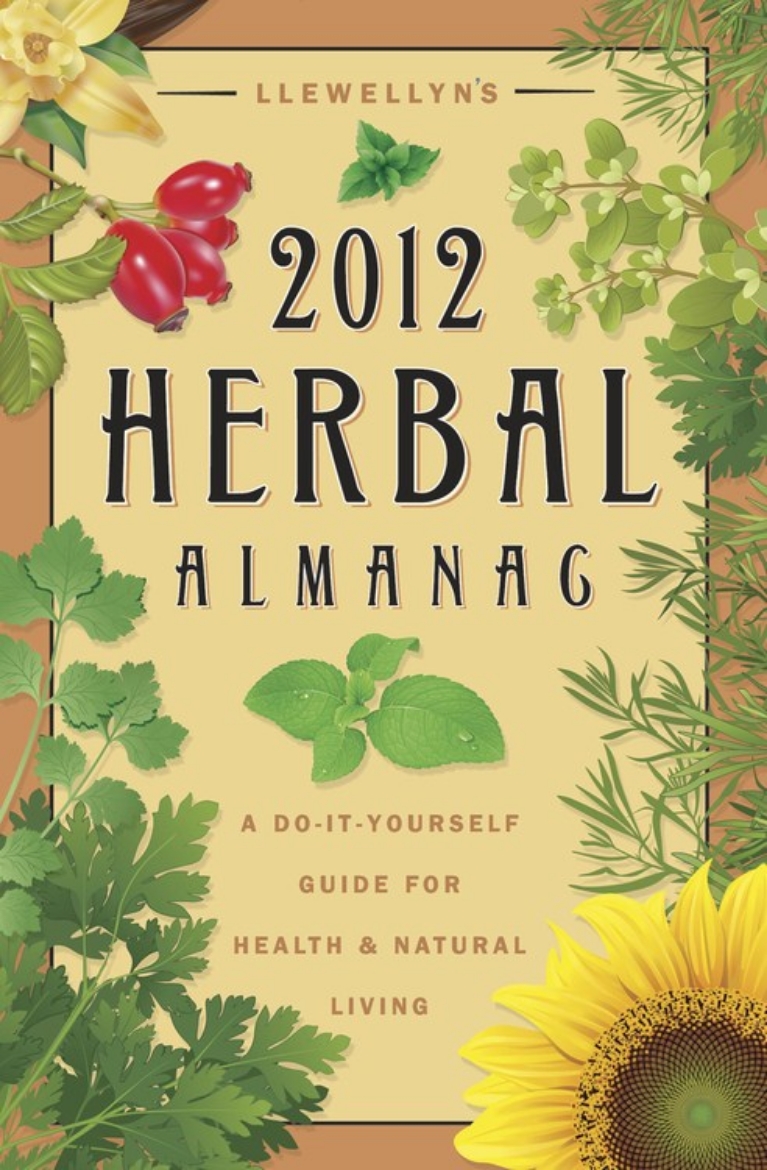 Picture of Llewellyn's 2012 Herbal Almanac: A Do-It-Yourself Guide for Health & Natural Living