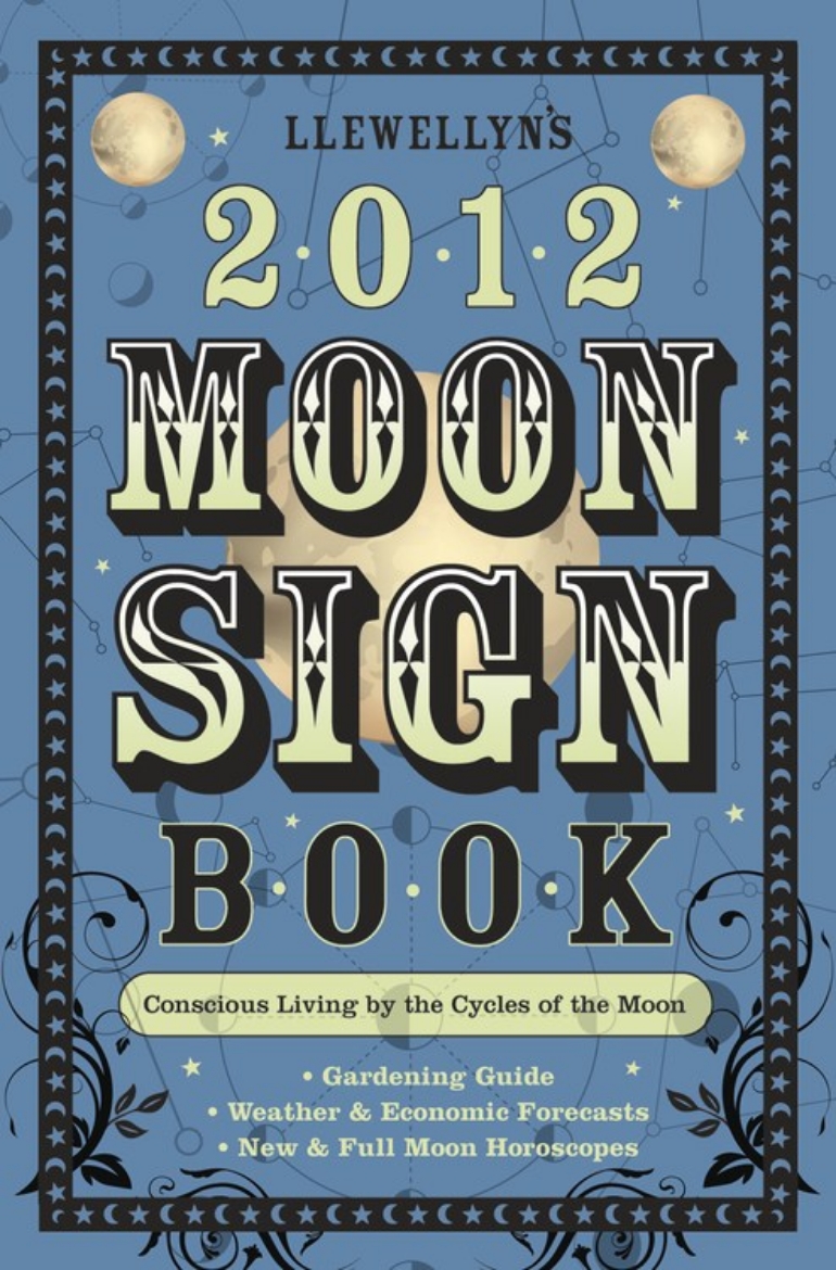 Picture of Llewellyn's 2012 Moon Sign Book: Conscious Living by the Cycles of the Moon