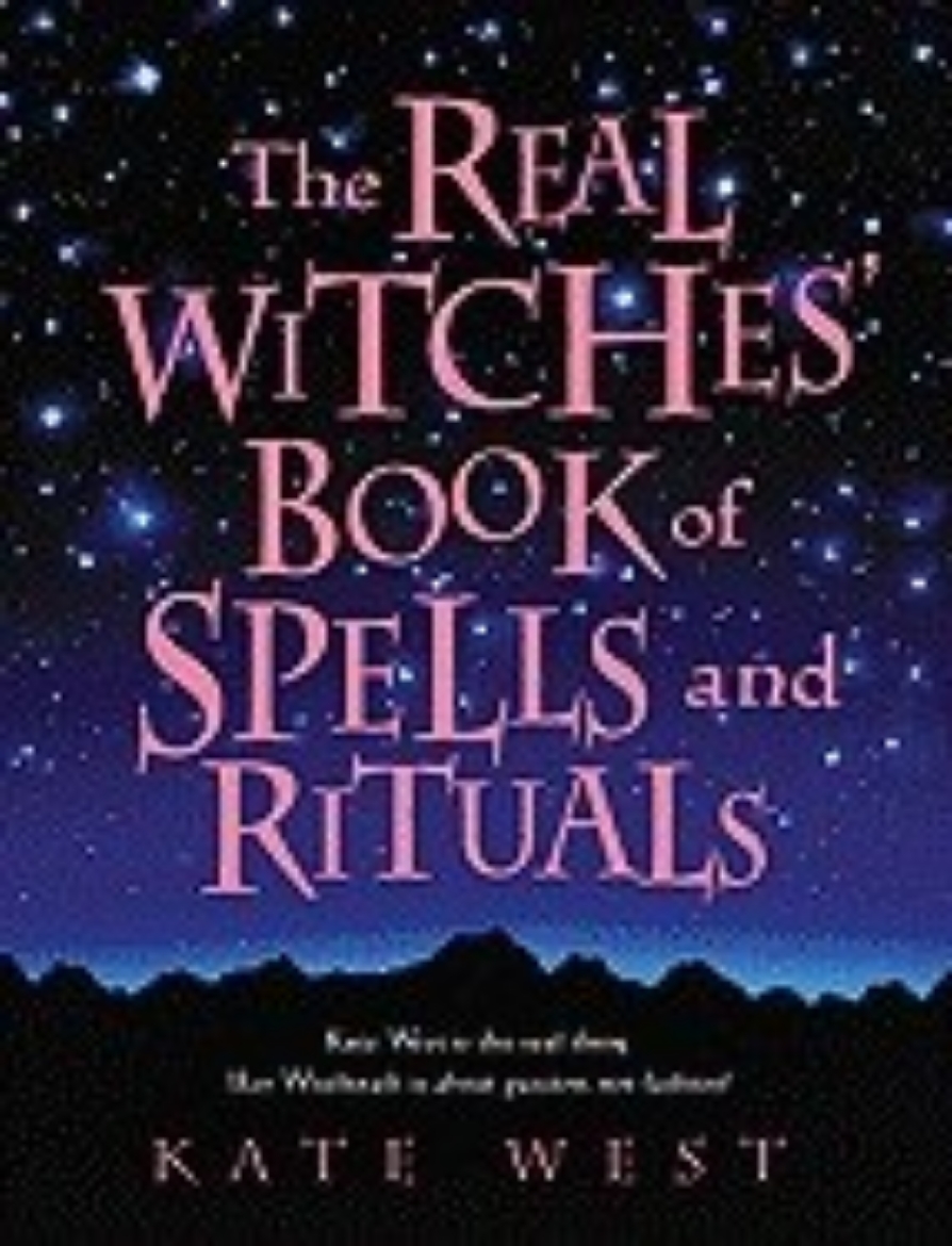 Picture of The Real Witches' Book of Spells and Rituals