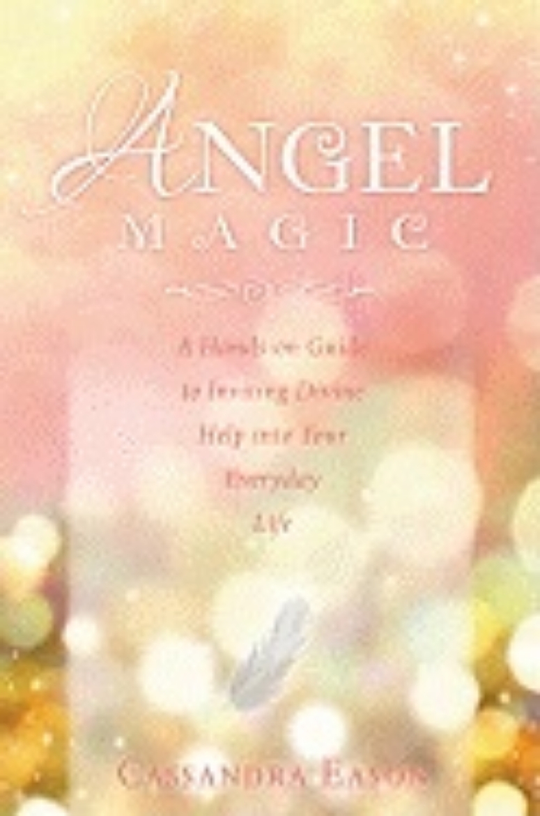 Picture of Angel Magic: A Hands-On Guide to Inviting Divine Help Into Your Everyday Life