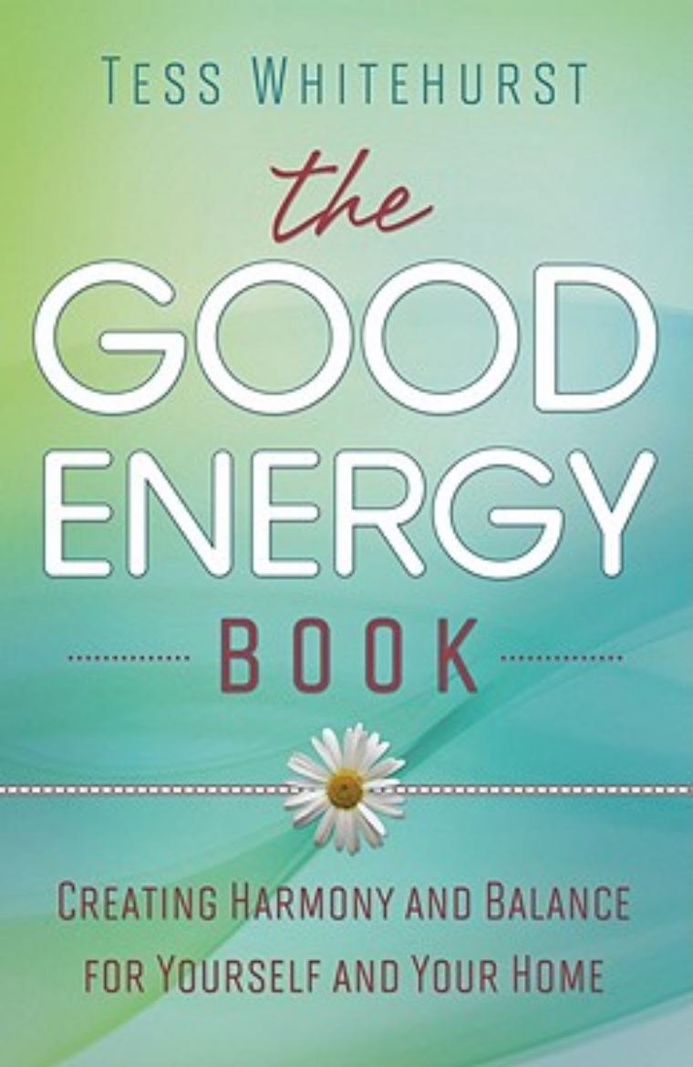 Picture of The Good Energy Book: Creating Harmony & Balance for Yourself & Your Home